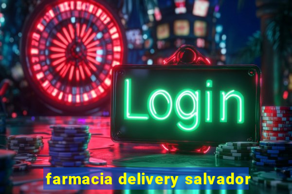 farmacia delivery salvador